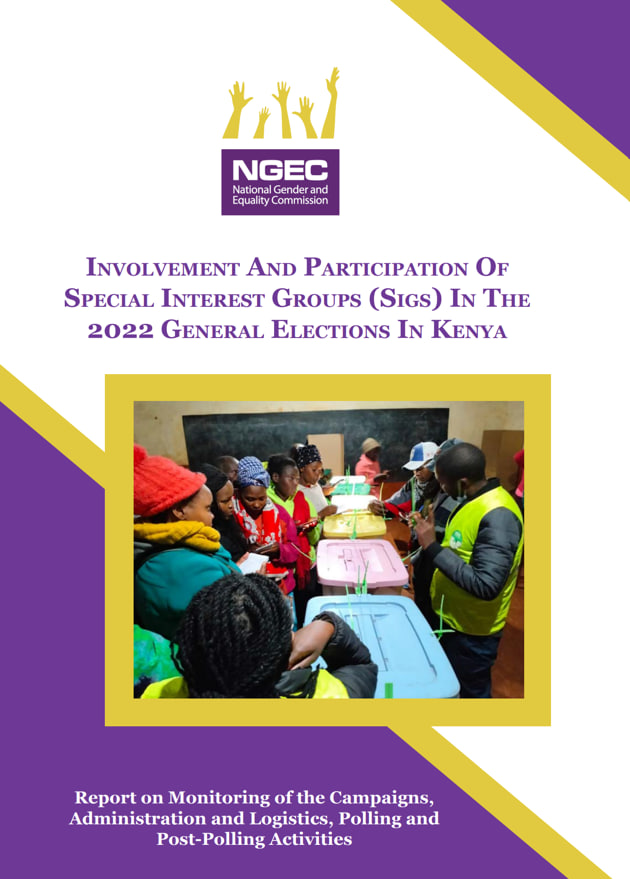 INVOLVEMENT AND PARTICIPATION OF SPECIAL INTEREST GROUPS (SIGS) IN THE 2022 GENERAL ELECTIONS IN KENYA